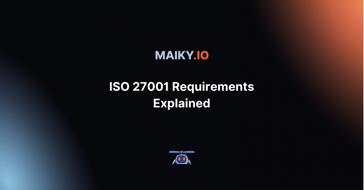 ISO 27001 Requirements Explained